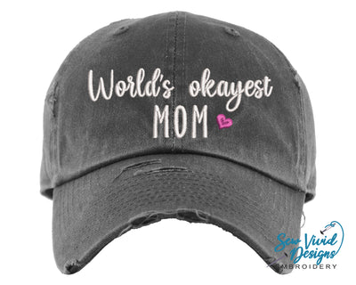 World's Okayest Mom Distressed Baseball Cap OR Ponytail Hat - Sew Vivid Designs