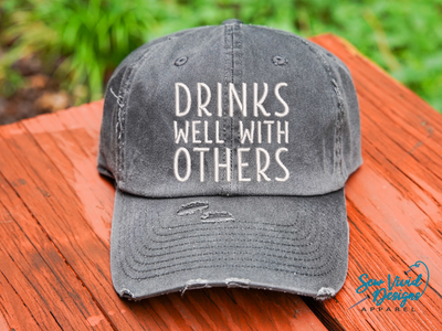 drinks well with others hat