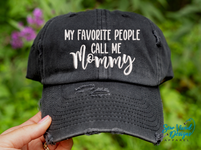 My Favorite People Call Me mommy hat