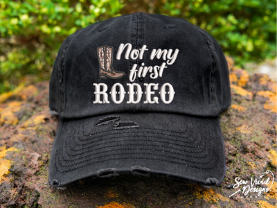 not my first rodeo hat