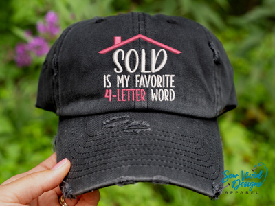 SOLD is my Favorite 4-Letter Word hat