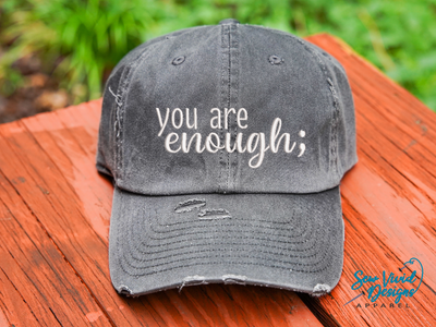 You are Enough Semi Colon Hat