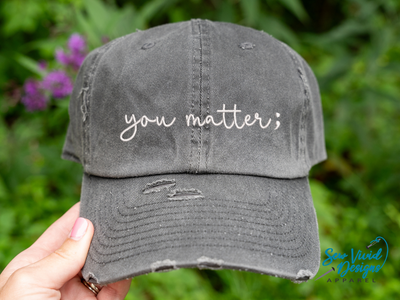 You Matter Semi Colon Hat