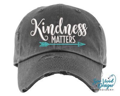 Kindness Matters w/ Arrow Distressed Baseball Cap OR Ponytail Hat - Sew Vivid Designs