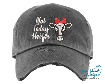 Not Today Heifer Hat | Distressed Baseball Cap OR Ponytail Hat - Sew Vivid Designs