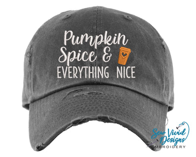 Pumpkin Spice and Everything Nice Hat | Distressed Baseball Cap OR Ponytail Hat - Sew Vivid Designs
