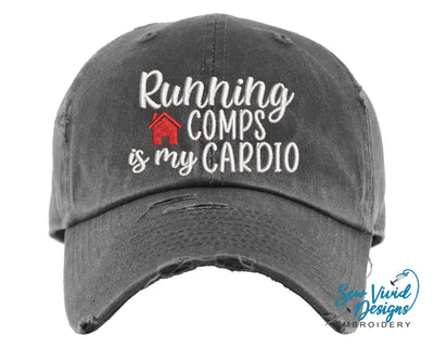 Running Comps is my Cardio Hat | Distressed Baseball Cap OR Ponytail Hat - Sew Vivid Designs