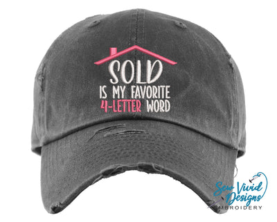 SOLD is my Favorite 4-Letter Word Hat | Distressed Baseball Cap OR Ponytail Hat - Sew Vivid Designs
